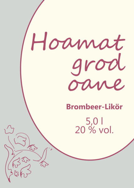 Brombeer-Likör "Hoamat grod oane" (20 % vol.) 5,0 l Kanister