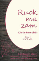 Kirsch-Rum-Likör "Ruck ma zam" (25 % vol.)...